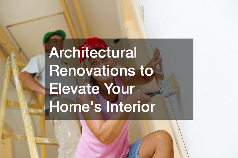 Architectural Renovations to Elevate Your Homes Interior
